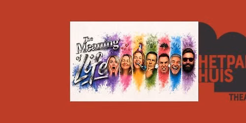 "The Meaning of Life" door Muziektheatergroep Puur! in Hoorn