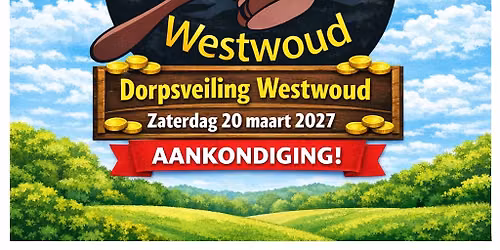 Dorpsveiling Westwoud 2027 — rommel-en-vlooienmarkt in Hoorn
